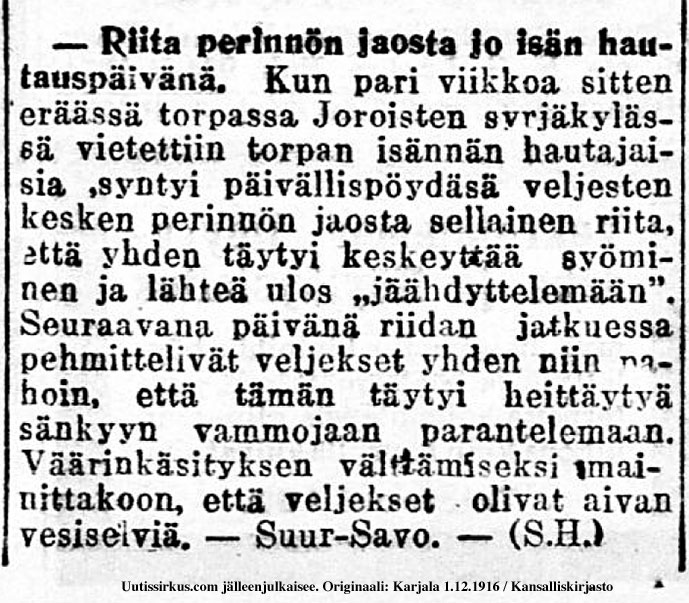 Riita perinnönjaosta Joroisilla jo isän hautauspäivänä, kertoo sanomalaheti Karjala 1.12.1916